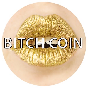 Bitchcoin: A New Crytpocurrency For Buying Art And Invest In The Artists